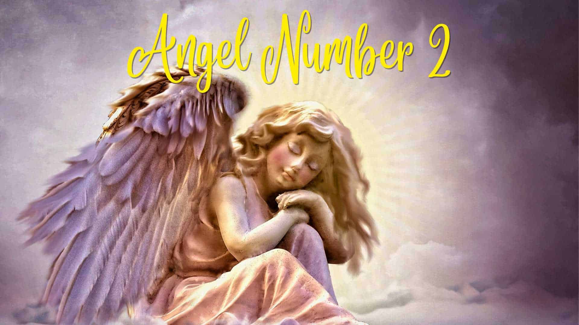 What is the Spiritual Meaning of Angel Number 2?