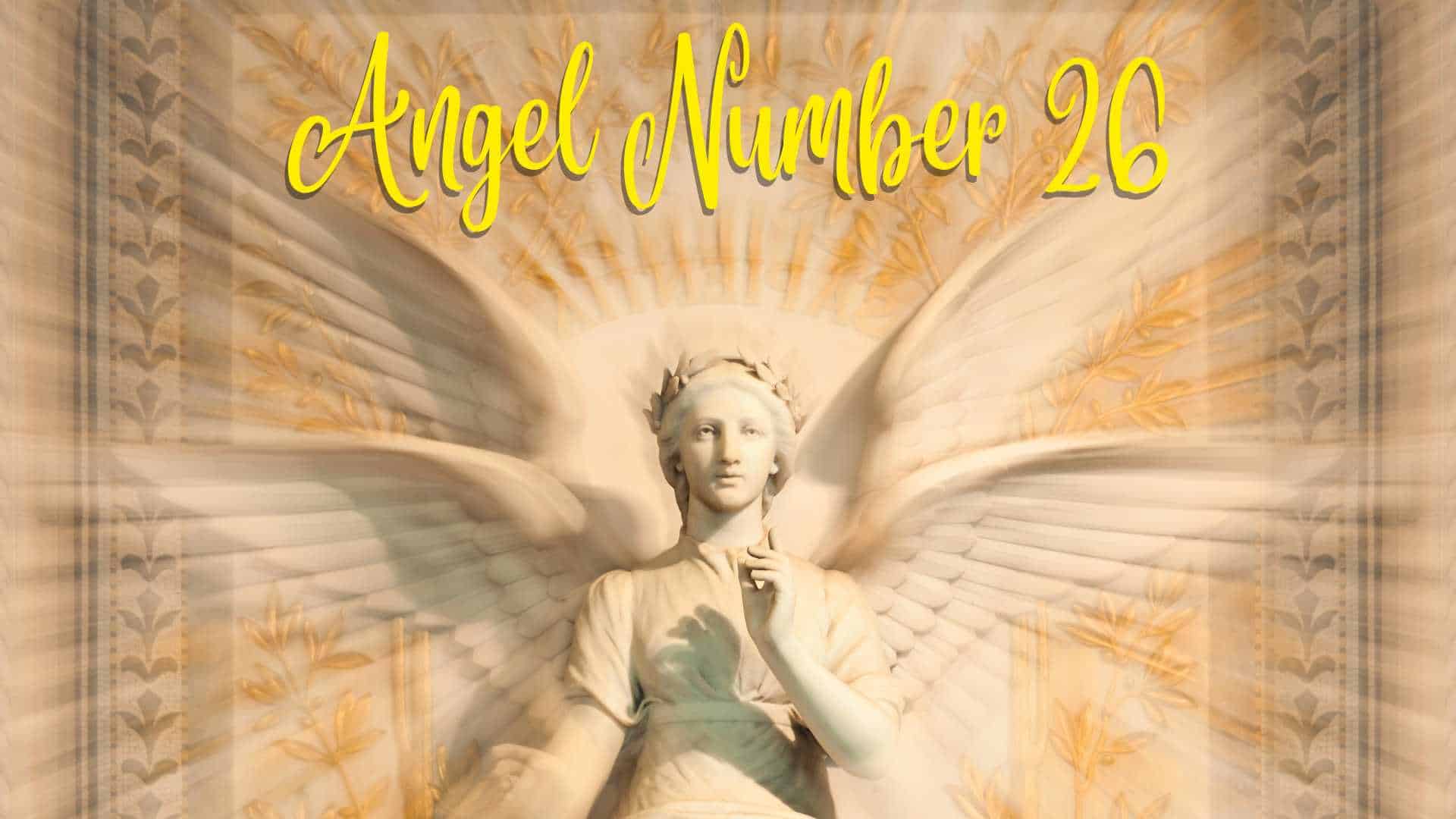 Angel Number 26 Meaning Featured Image