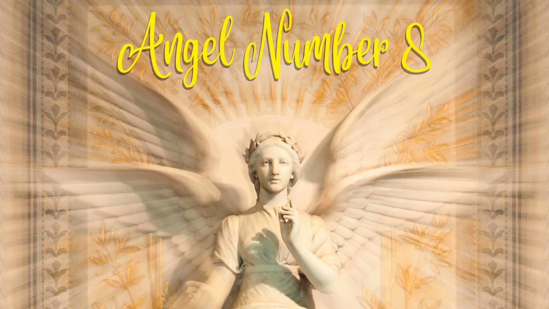 Angel Number 8 Meaning Featured Image